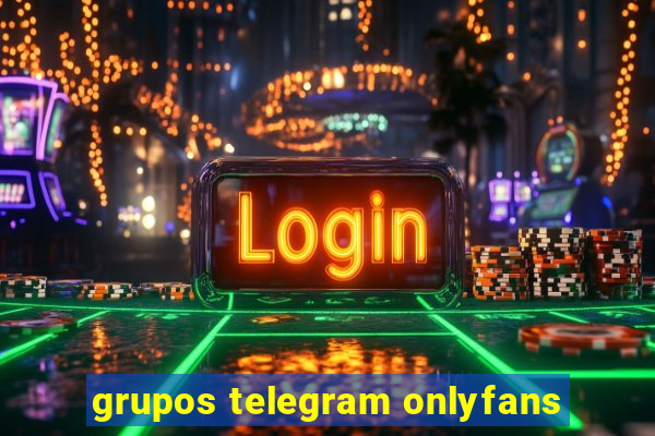 grupos telegram onlyfans